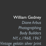William Gedney, Diane Arbus Photographing Body Builders, NY, 1968